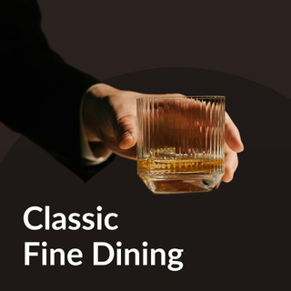 Classic Fine Dining